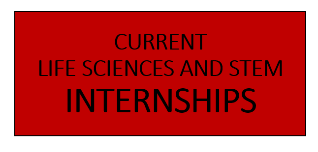 Current Life Sciences and STEM Internships